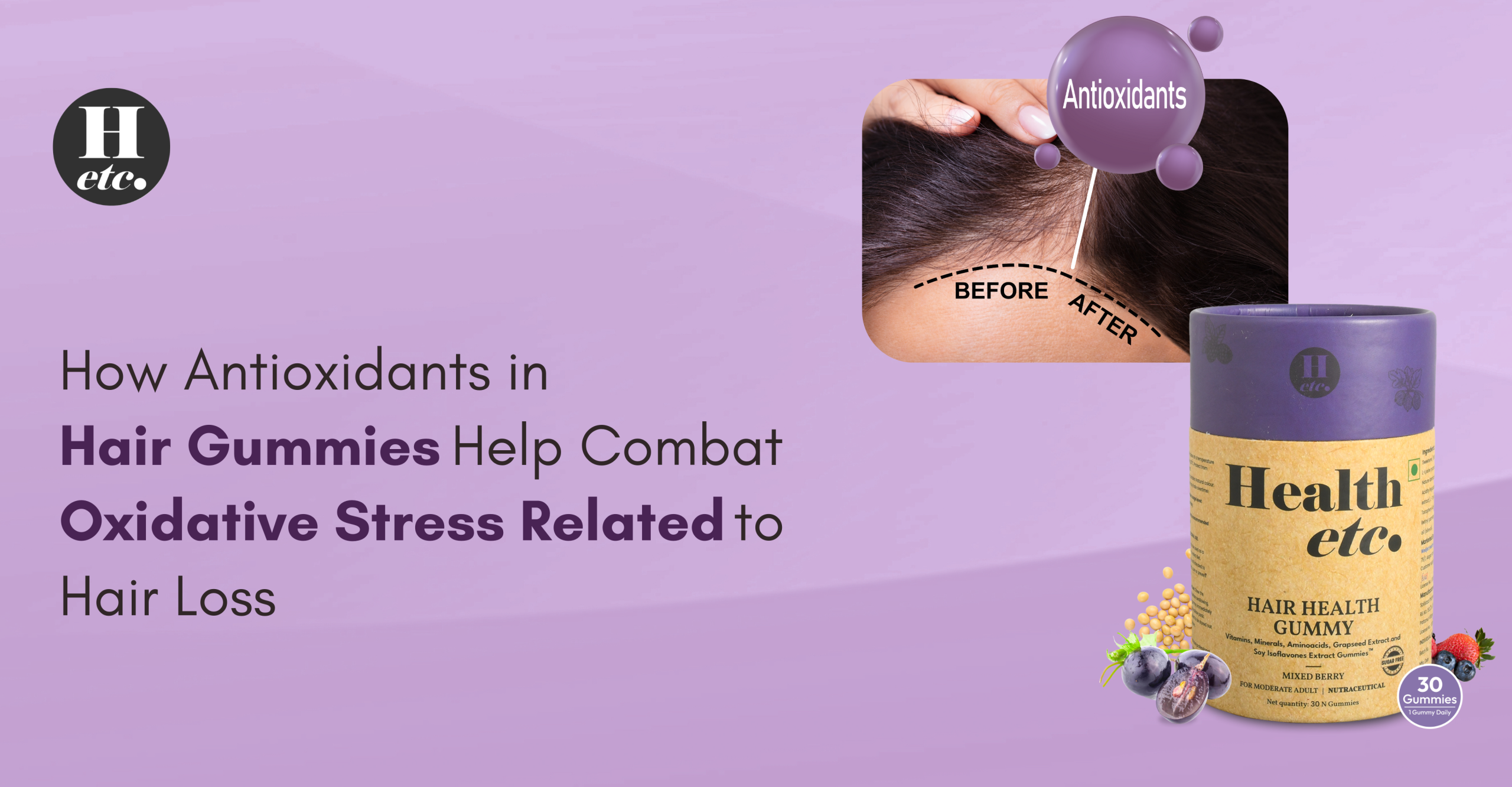 How Antioxidants in Hair Gummies Help Combat Oxidative Stress Related to Hair Loss