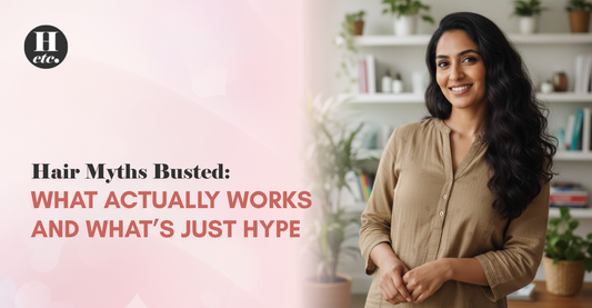Hair Myths Busted: What Actually Works and What’s Just Hype