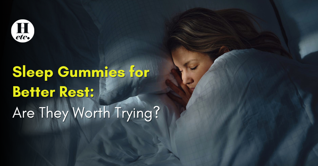 Sleep Gummies for Better Rest: Are they Worth Trying?