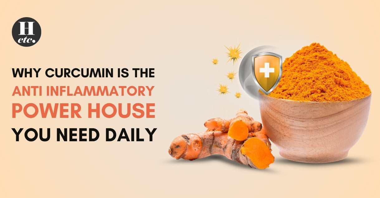 Why You Need Curcumin Daily for Inflammation Relief?