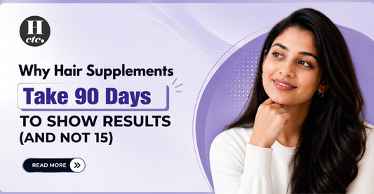 Why Hair Supplements Take 90 Days to Show Results (And Not 15)