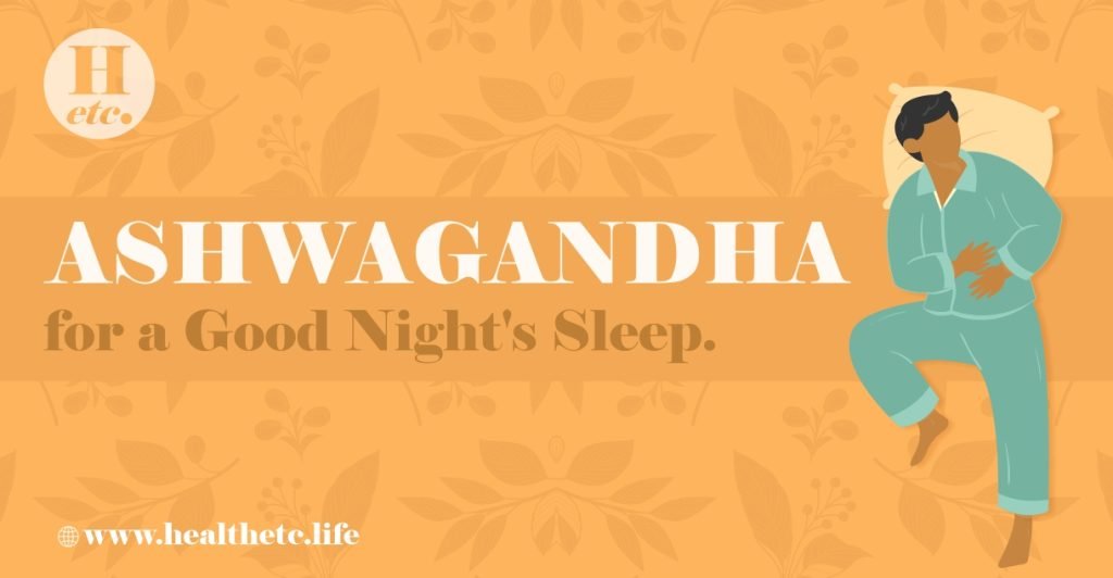 Ashwagandha for a Good Night’s Sleep