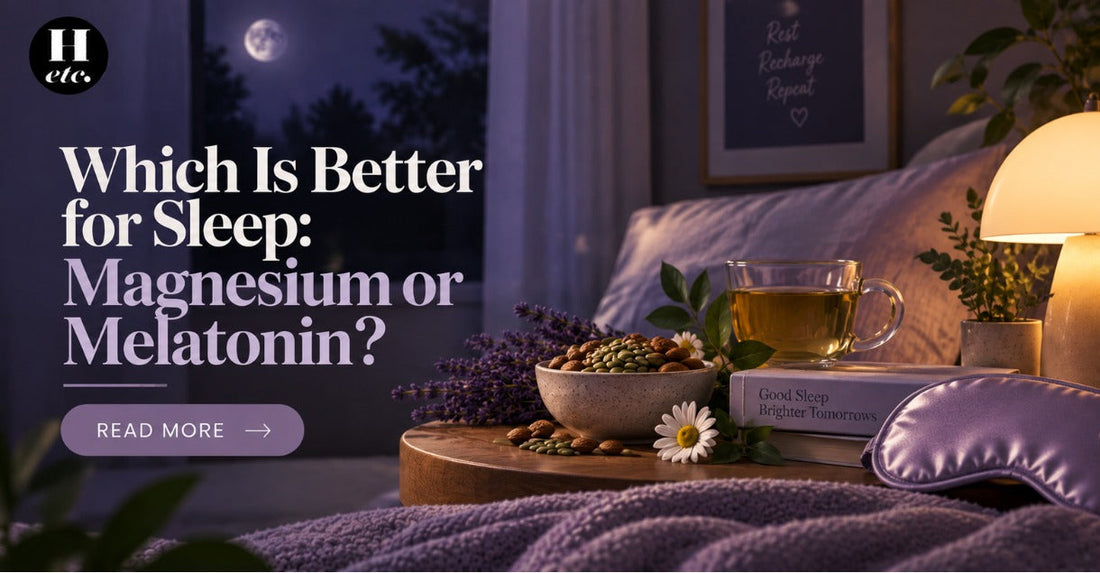 Which Is Better for Sleep: Magnesium or Melatonin?