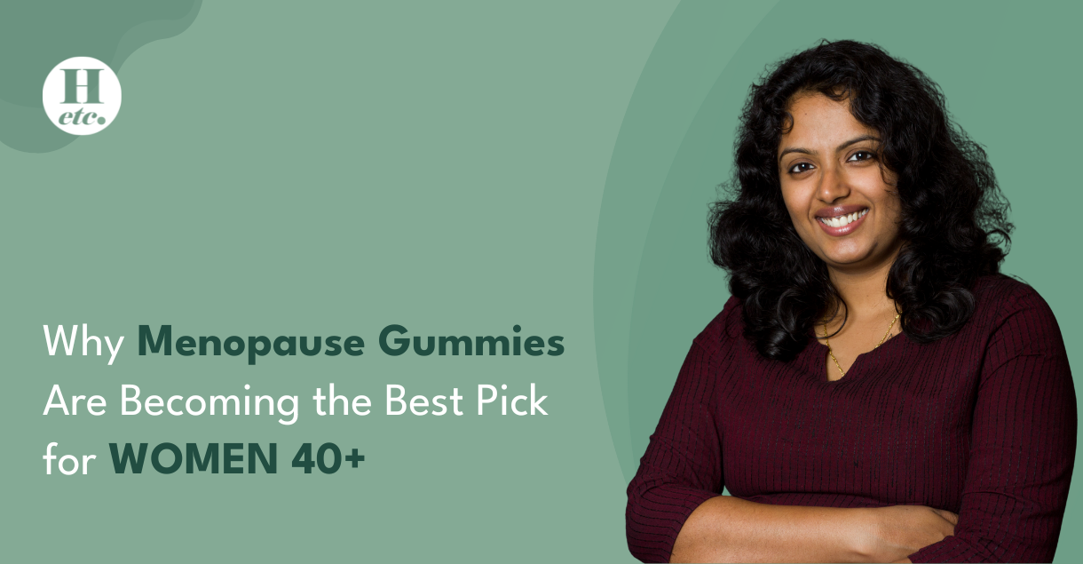 Why Menopause Gummies Are Becoming the Best Pick for Women 40+